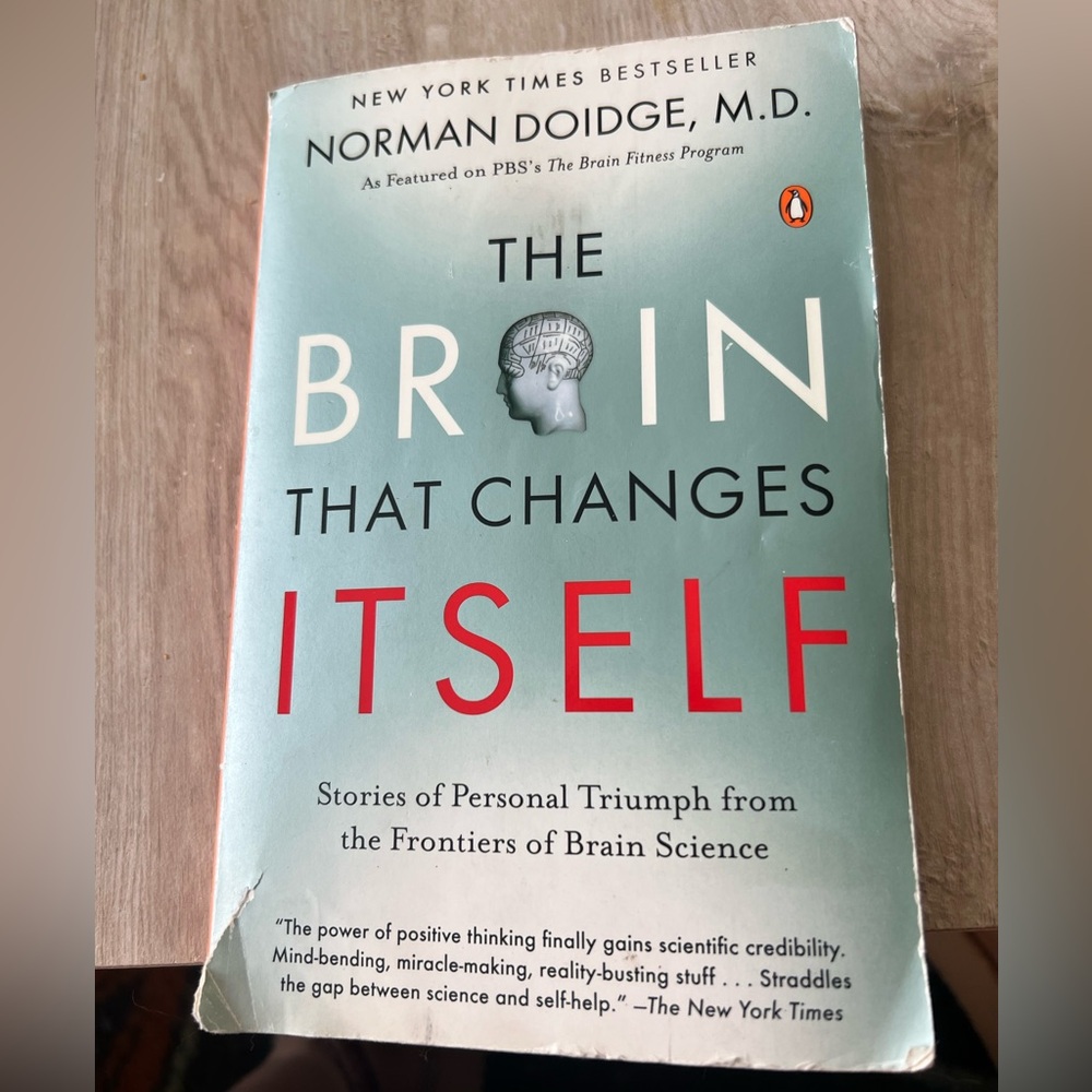 The Brain That Changes Itself: Normal Doidge. Good condition slight rip in cover